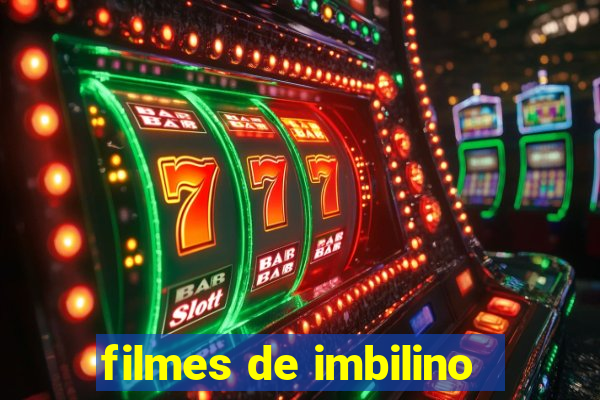 filmes de imbilino